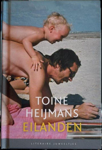 Eilanden / Literaire Juweeltjes - Toine Heijmans, Boeken, Verzenden, Zo goed als nieuw, Toine Heijmans