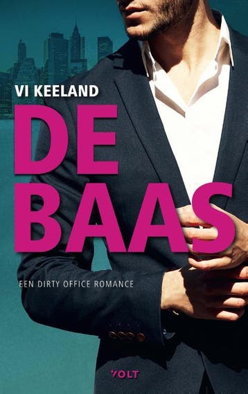 De baas - Vi Keeland 9789021414621, Verzenden, Gelezen, Vi Keeland
