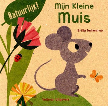 Mijn kleine muis 9789048313211, Boeken, Verzenden, Gelezen