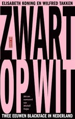Zwart op wit | 9789044546101 | Elisabeth Koning ; Wilfred, Zo goed als nieuw, Elisabeth Koning ; Wilfred Takken