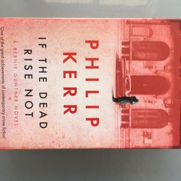 If the Dead Rise Not - Philip Kerr 9781847249425, Verzenden, Gelezen, Philip Kerr