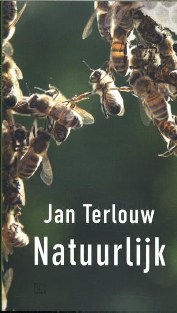Natuurlijk 9789059654341 Jan Terlouw, Boeken, Verzenden, Gelezen, Jan Terlouw