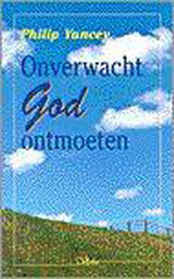 Onverwacht God ontmoeten / Verbo - Philip Yancey, Verzenden, Gelezen, Philip Yancey