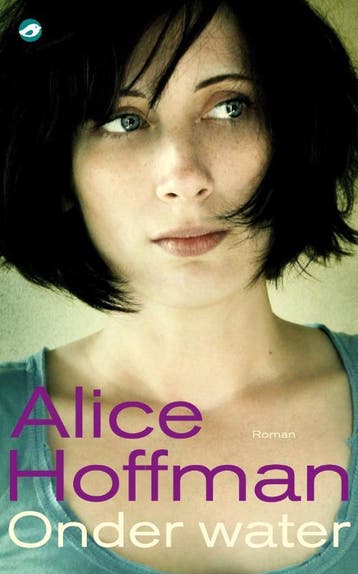 Onder water - Alice Hoffman 9789022961513, Verzenden, Zo goed als nieuw, Alice Hoffman