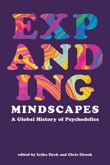 9780262546935 Expanding Mindscapes Erika Dyck, Verzenden, Nieuw, Erika Dyck