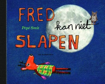 Fred kan niet slapen / Fred - Smit 9789076174525, Verzenden, Zo goed als nieuw, Smit