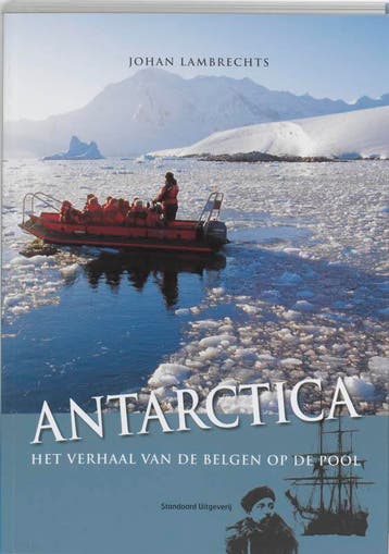 Antarctica 9789002220012 Johan Lambrechts, Verzenden, Zo goed als nieuw, Johan Lambrechts
