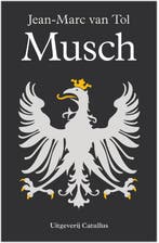 Musch / johan de Witt trilogie / 1 9789492409348, Verzenden, Gelezen, Jean-Marc van Tol