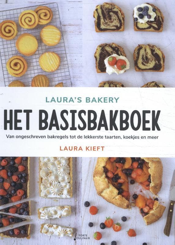 Lauras Bakery, het basisbakboek 9789000383689 Laura Kieft, Boeken, Kookboeken, Gelezen, Verzenden