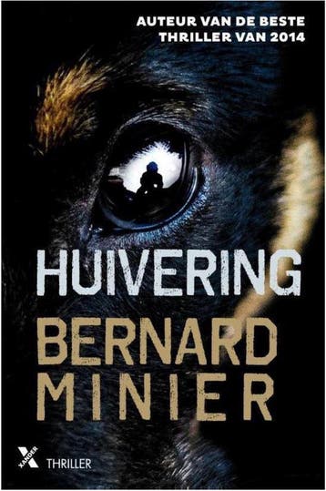 Huivering - Bernard Minier 9789401610728, Boeken, Verzenden, Zo goed als nieuw, Bernard Minier