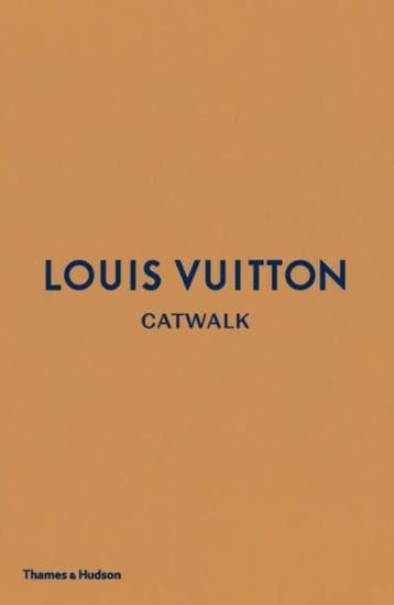Louis Vuitton Catwalk 9780500519943, Verzenden, Zo goed als nieuw