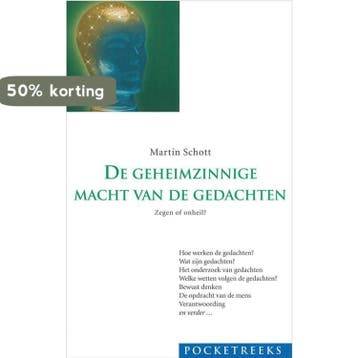 De geheimzinnige macht van de gedachten - Martin Schott, Verzenden, Zo goed als nieuw, Martin Schott