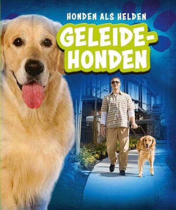 Geleidehonden / Honden als helden - Sara Green 9789463411134, Verzenden, Zo goed als nieuw, Sara Green
