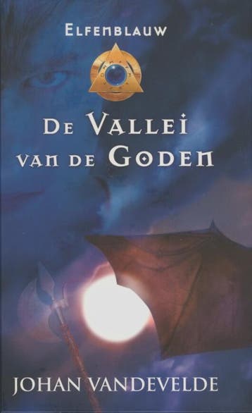 De vallei van de goden / Elfenblauw / 2 9789059328082, Verzenden, Gelezen, Johan Vandevelde