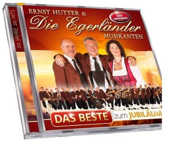 Ernst Hutter & Die Egerlander Musikanten - Das Beste Zum Jub, Ophalen of Verzenden, Nieuw in verpakking