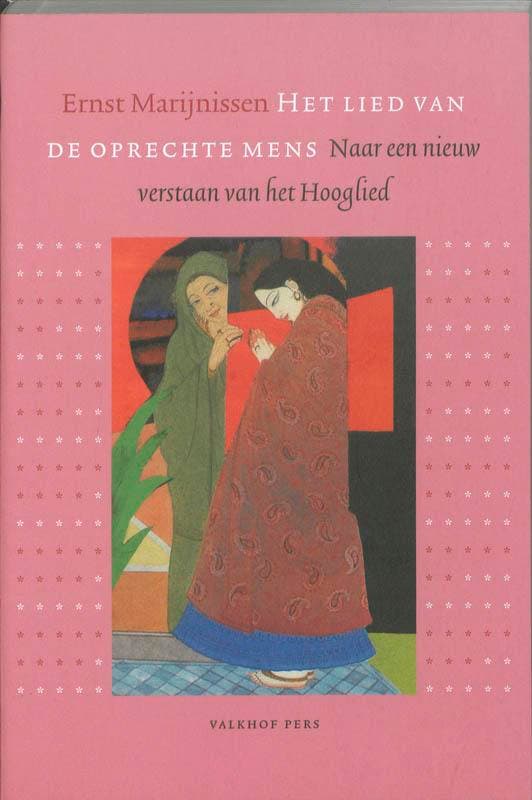 Het lied van de oprechte mens 9789056252939, Boeken, Godsdienst en Theologie, Gelezen, Verzenden