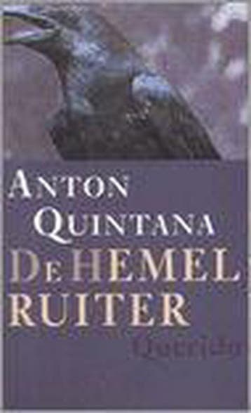 De hemelruiter - A. Quintana 9789021478692, Verzenden, Gelezen, A. Quintana