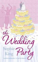 The Wedding Party / druk 1 9780340935422 Sophie King, Verzenden, Gelezen, Sophie King