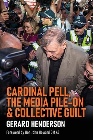 Cardinal Pell, the Media Pile-On & Collective Guilt, Verzenden, Zo goed als nieuw, Gerard Henderson