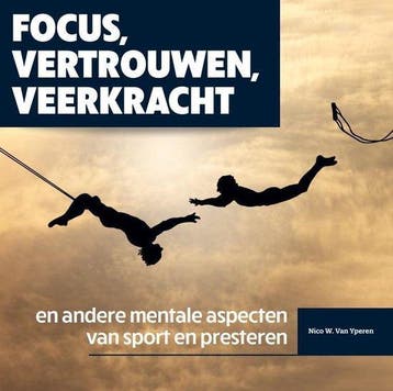 9789054724469 Focus, vertrouwen, veerkracht en andere men..., Verzenden, Nieuw, Nico van Yperen