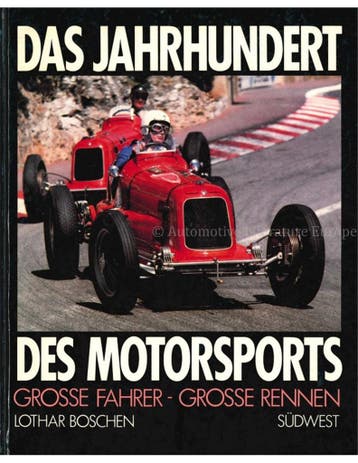 DAS JAHRHUNDERT DES MOTORSPORTS, GROSSE FAHRER - GROSSE, Nieuw, Author
