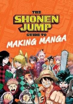 The Shonen Jump guide to making manga 9781974734146, Verzenden, Zo goed als nieuw