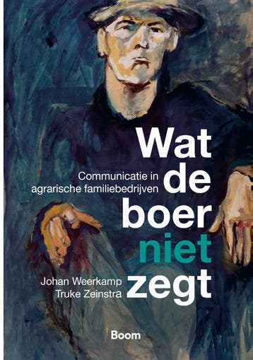 Wat De Boer Niet Zegt | Johan Weerkamp; Truke Zeinstra, Ophalen of Verzenden, Nieuw, Johan Weerkamp; Truke Zeinstra