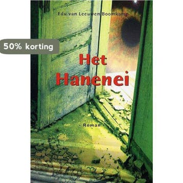 Het Hanenei - E. van Leeuwen Boomkamp 9789080648159, Verzenden, Gelezen, E. van Leeuwen Boomkamp