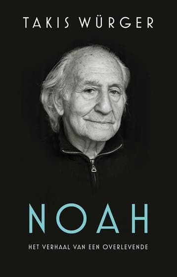Noah - Het verhaal van een overlevende | 9789056727017 |, Zo goed als nieuw, Takis Würger