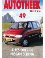 ALLES OVER DE NISSAN SERENA, AUTOTHEEK 49, Nieuw, Nissan, Author