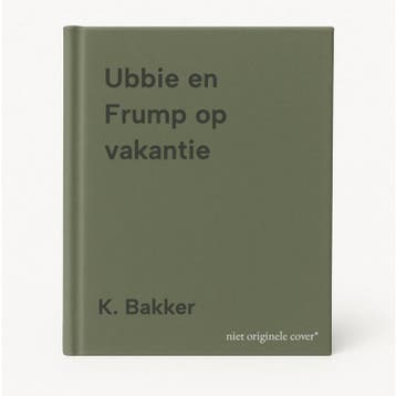 Ubbie en Frump op vakantie - K. Bakker 9789058600738, Boeken, Verzenden, Zo goed als nieuw, K. Bakker