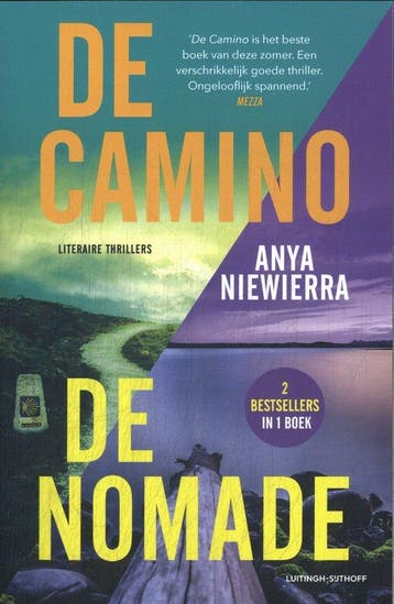 De Camino + De nomade - Anya Niewierra 9789021066158, Verzenden, Zo goed als nieuw, Anya Niewierra