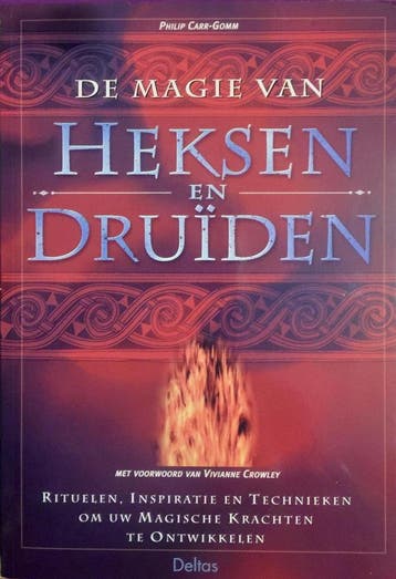 De magie van heksen en druïden - Philip Carr-Gomm, Boeken, Verzenden, Gelezen, Philip Carr-Gomm
