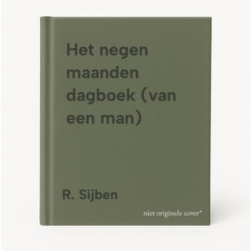 Het negen maanden dagboek (van een man) - R. Sijben, Verzenden, Zo goed als nieuw, R. Sijben