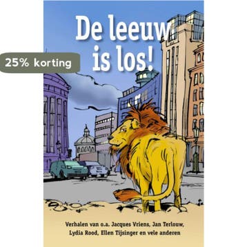 De leeuw is los! 9789085160779, Boeken, Kinderboeken | Kleuters, Verzenden, Gelezen