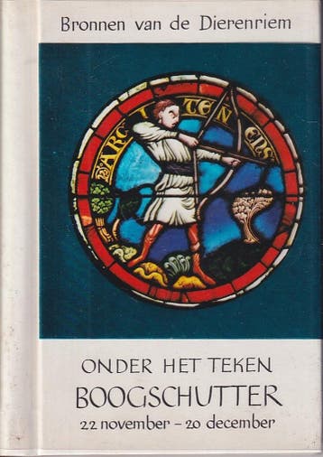 Bronnen van de dierenriem: onder het teken Boogschutter /, Boeken, Verzenden, Gelezen