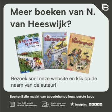 Wat is er met die duif ? / Klavertje vier - N. van Heeswijk, Verzenden, Gelezen, N. van Heeswijk