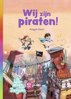 Wij zijn piraten! / Ik leer lezen met Zwijsen 9789048747061, Boeken, Verzenden, Zo goed als nieuw, Reggie Naus