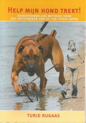 Help mijn hond trekt! - Turid Rugaas 9789080758438, Boeken, Verzenden, Zo goed als nieuw, Turid Rugaas