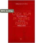 OUDE WIJN IN NIEUWE ZAKKEN 9789024264247 R. Evers, Boeken, Verzenden, Gelezen, R. Evers