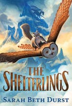 The Shelterlings 9780358697220 Sarah Beth Durst, Verzenden, Gelezen, Sarah Beth Durst
