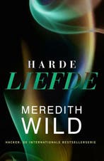 Hacker 1 - Harde liefde (9789401608084, Meredith Wild), Verzenden, Nieuw