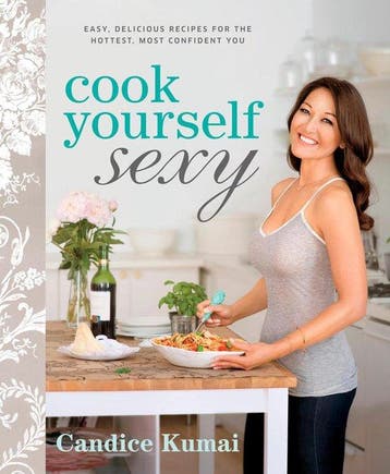 Cook Yourself Sexy: Easy Delicious Recipes for the Hottest,, Verzenden, Zo goed als nieuw, Candice Kumai