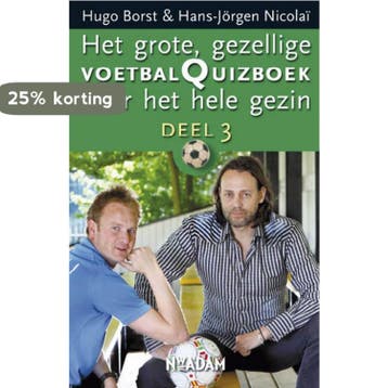 Het grote, gezellige voetbalquizboek voor het hele gezin 3, Verzenden, Gelezen, Hugo Borst