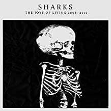 cd - Sharks  - The Joys Of Living 2008-2010, Verzenden, Zo goed als nieuw