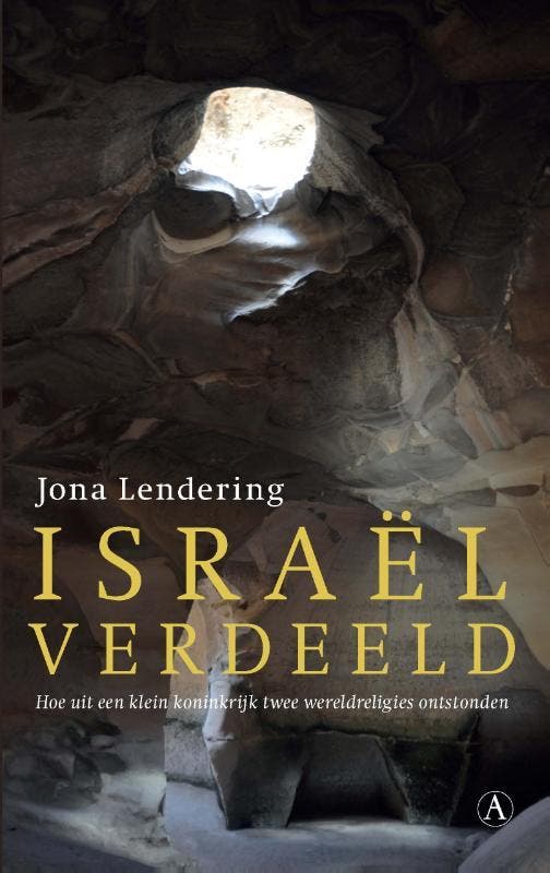 Israël verdeeld 9789025303907 Jona Lendering, Boeken, Geschiedenis | Wereld, Gelezen, Verzenden