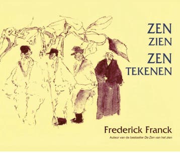 Zen Zien, Zen Tekenen | F. Franck | Nieuw, Ophalen of Verzenden, Nieuw, F. Franck