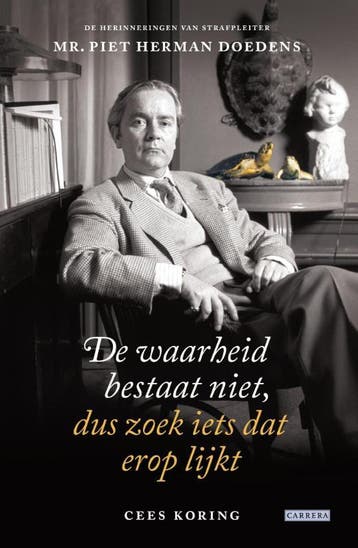 De waarheid bestaat niet, dus zoek iets dat erop lijkt, Verzenden, Zo goed als nieuw, Cees Koring