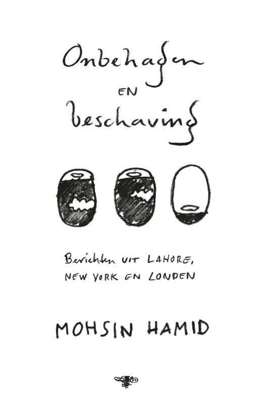 Onbehagen en beschaving (9789023494386, Mohsin Hamid), Boeken, Romans, Nieuw, Verzenden