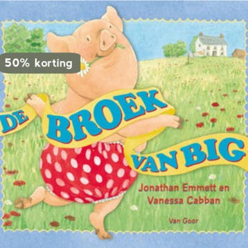 De broek van Big - Vanessa Cabban 9789047515272, Boeken, Verzenden, Gelezen, Vanessa Cabban